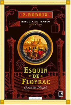 Cover of ESQUIM DE FLORIAC: The End of the Temple (Esquim de Floriac — O Fim do Templo, 2007)